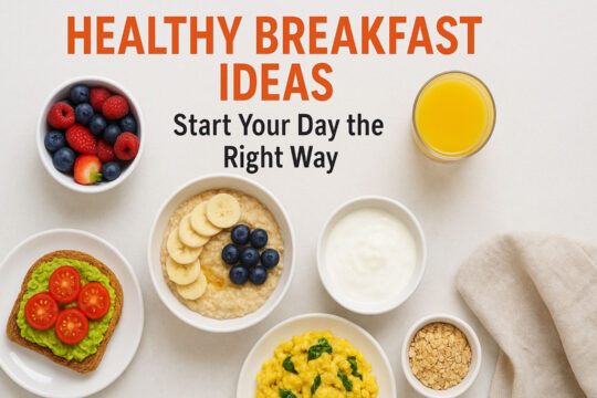 Healthy Breakfast Ideas