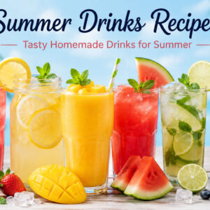 Summer Drinks Recipes